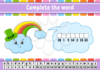 Complete the words. Rainbow in hat. Cipher code. Learning vocabulary and numbers. Education worksheet. Activity page for study English. Isolated vector illustration. Cartoon character.