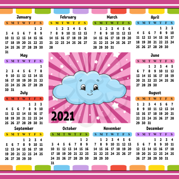 Calendar for 2021 with a cute character. Funny cloud. Fun and bright design. Isolated color vector illustration. Cartoon style.