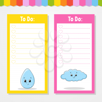To do list for kids. Empty template. Drop and cloud. The rectangular shape. Isolated color vector illustration. Funny character. Cartoon style. For the diary, notebook, bookmark.